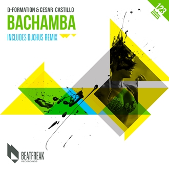 D-FORMATION ET CESAR CASTILLO - BACHAMBA - D-Formation & Cesar Castillo - Bachamba

	L'été a déjà commencé pour Beatfreak Recordings.

	D-Formation, le ...