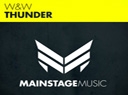 W&W release Thunder on Mainstage Music - W&W is on one hell of a ...