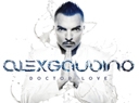 Alex Gaudino, New release 'Doctor Love' on Ultra - Having found acclaimed success with the ...