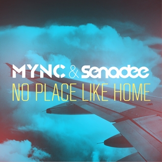MYNC  SENADEE - NO PLACE LIKE HOME - MYNC & Senadee - No Place Like Home


	Pour No Place Like Home, MYNC a fait équipe avec le chanteur britannique Senadee pour sortir ...