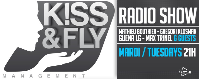 Kiss and fly radio show - L'agence de management fran�aise lance ...