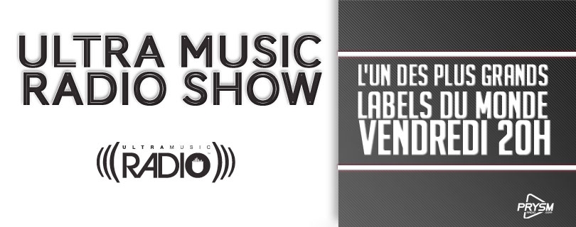 Ultra music radio show - Ultra music, le plus grand label dance du monde ...