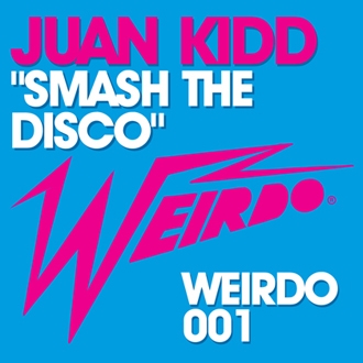 WEIRDO IS BORN - Weirdo is born!!!!


	Juan Kidd est un nom immergé dans le bassin des poids lourds de la House Music. Sa discographie est déjà ...
