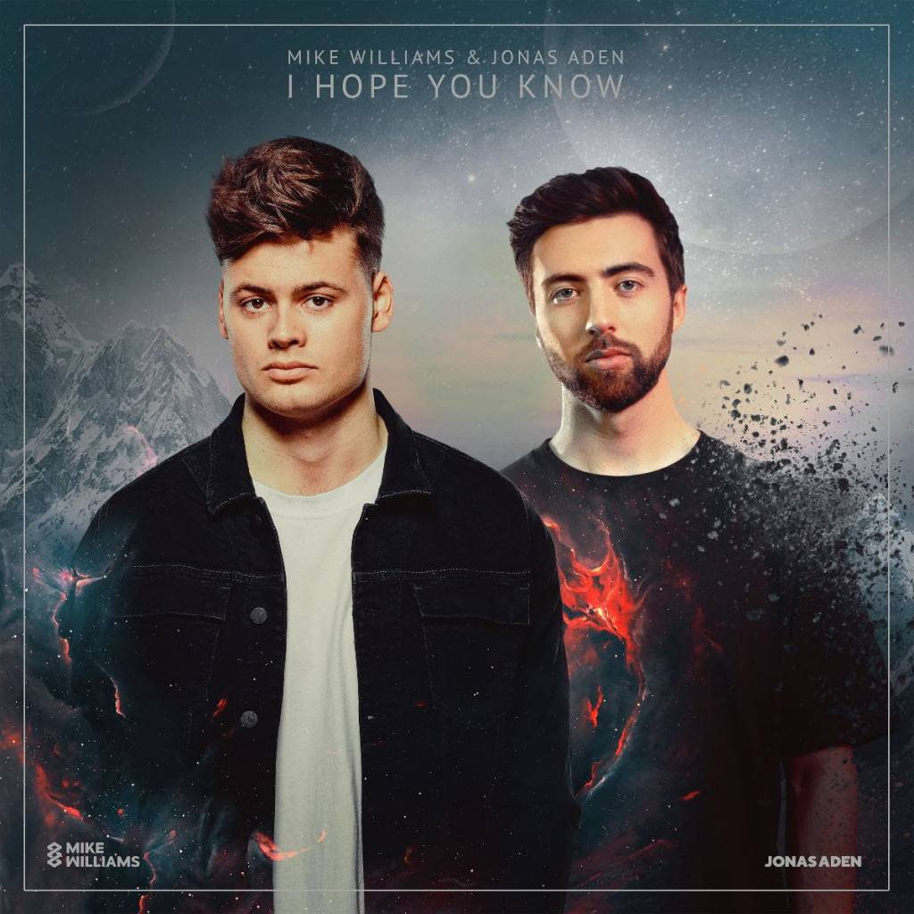 Mike Williams and Jonas Aden - I Hope You Know