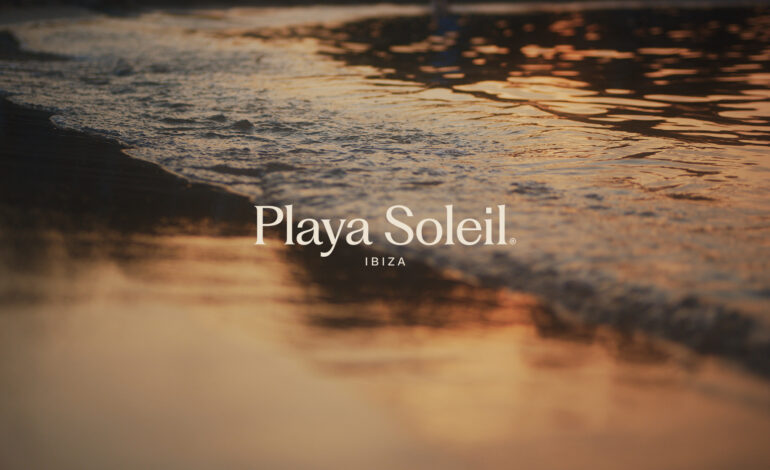  Playa Soleil, le nouveau club d’Ibiza annonce son été